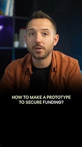 How to make a prototype to secure funding?