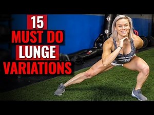 15 MUST DO Lunge Variation Lower Body Exercises (STRONG Legs & Glutes)