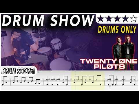 Drum Show (DRUMS ONLY) - Twenty One Pilots | DRUM SCORE Sheet Music | #676 DRUMSCRIBE