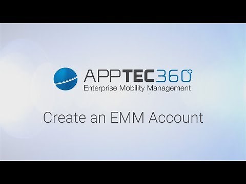 Create an EMM Account - AppTec EMM Tutorial