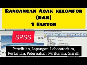 Rancangan Acak Kelompok (RAK), 1 Faktor, XL ke SPSS, mudah #pertanian#peternakan#perikanan#gizi