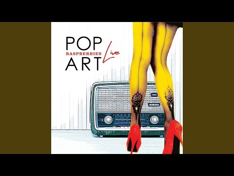 Raspberries - Pop Art Live (2017)
