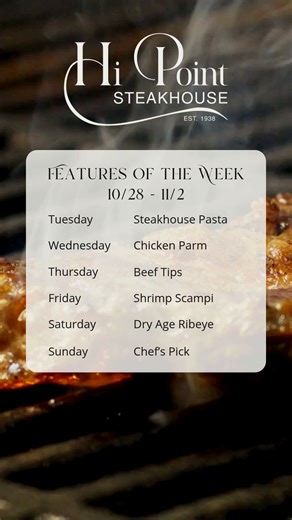 1.7K views · 18 reactions | This week’s features are here, and they’re worth the drive. • Tuesday – Steakhouse Pasta • Wednesday – Chicken Parm • Thursday – Beef Tips • Friday – Shrimp Scampi • Saturday – Dry Age Ribeye • Sunday – Chef’s Pick Come join us for dinner and enjoy the classics! | Hi Point Steakhouse | Facebook