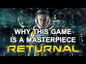 Everyone Says Returnal is a Masterpiece - Here's Why