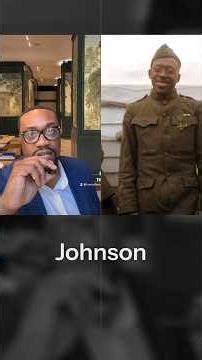 The Forgotten Hero: William Henry Johnson's Fight Against an Army