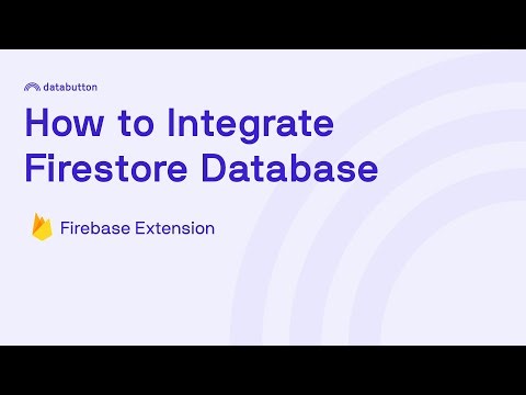 How to Integrate Firestore Database in Databutton