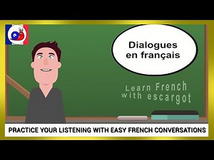 Easy French Conversations - Listen and Practice with dialogues