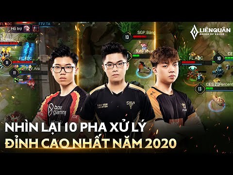 10 pha xử lý nức lòng người xem của tuyển thủ Việt Nam | Top Highlights 2020 - Liên Quân Mobile
