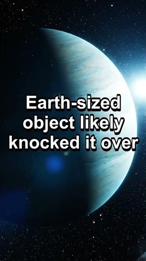 Why does Uranus rotate on its side? #shorts #Uranus