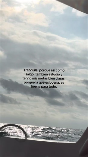 Tranquila: cómo equilibrar salidas, estudio y metas claras