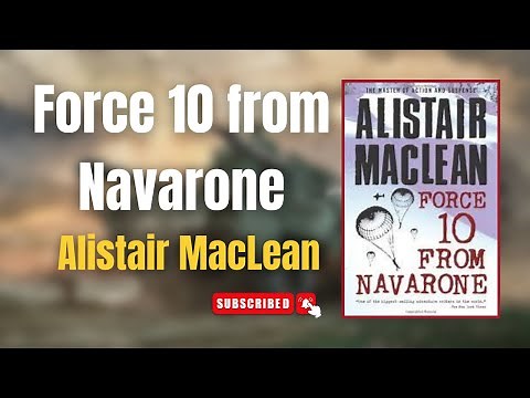 Force 10 from Navarone 💥 - By Alistair MacLean | Full Audiobook 🎧