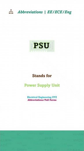 PSU stands for in Electrical and Electronics Engineering - PSU abbreviation full form