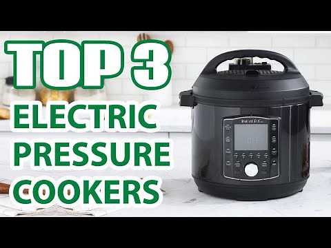 Top 3 Best Electric Pressure Cookers on Amazon – You Won’t Believe #1!