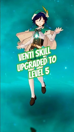 Venti skill upgraded to level 5 #genshinimpact #venti