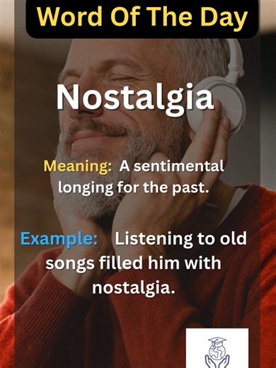 📄 Caption (Reel Description): 📚 Nostalgia (noun) 🔎 Meaning: A sentimental longing for the past. 📝 Example: Listening to old songs filled him with nostalgia. 💡 When something reminds you of childhood memories or special moments from the past — that feeling is called nostalgia. ✨ Follow for more daily English vocabulary! #wordoftheday #learnenglish #vocabulary #nostàlgia #englishreels