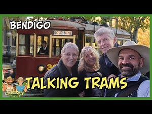EXPERiENCE THE BENDiGO ViNTAGE TALKiNG TRAMS