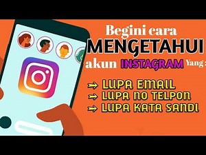 Cara Mengetahui Email dan Kata sandi INSTAGRAM yang lupaa!