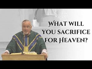 Be Willing To Sell Everything For Heaven | Fr. Dan Reehil | 17th Sunday in Ordinary Time