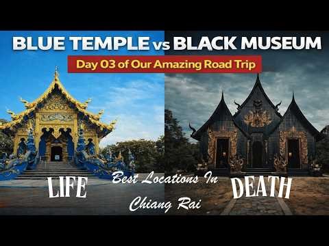 Chiang Rai Blue Temple or Black Museum? | From Must Visit Temples, Hot Springs to Beautiful Dam