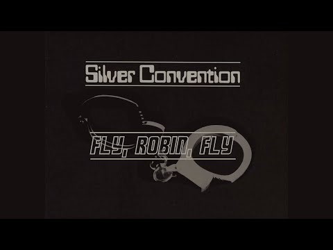 Silver Convention - Fly, Robin, Fly (1975) [12" Version]
