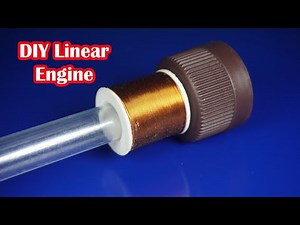 DIY How to make a linear engine