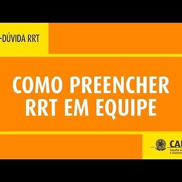Como Preencher RRT em Equipe