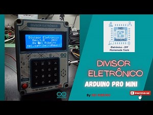 COMPLETE ELECTRONIC DIVIDER - ARDUINO PRO MINI