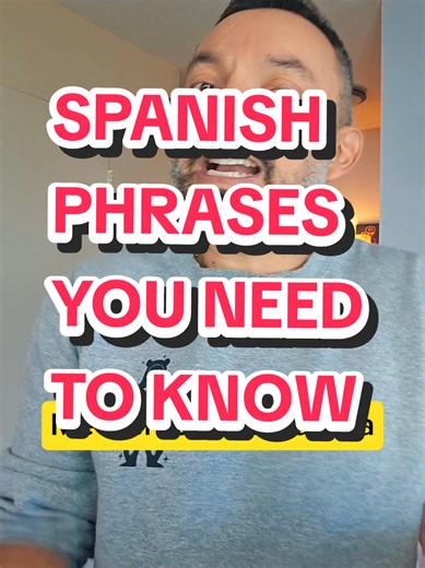 Essential Spanish Phrases You Need to Know