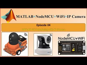 EP04 [MATLAB+IP Camera] A Mobile Robot controlled by MATLAB GUI with NodeMCU via WiFi Network