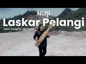 Nidji - Laskar Pelangi (Sape' Cover By Alif Fakod)