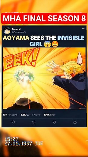 AOYAMA sees the INVISIBLE GIRL 😱🤩 | MHA Final Season 8 #myheroacademia #edit #amv #anime