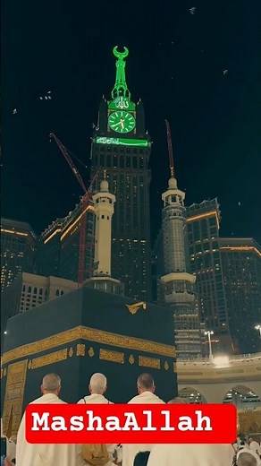 Kaaba & Clock Tower View | Masjid Al Haram Mecca 🕋