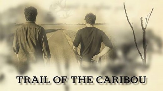 Trail of the Caribou: Watch our full documentary online
