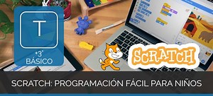 ¿Qué es Scratch? Programación para niños