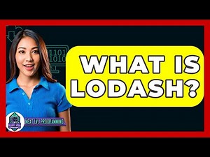 What Is Lodash? - Next LVL Programming