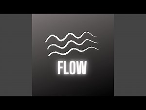 Flow