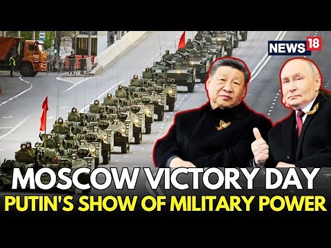 Russia Victory Day Parade 2025 | Putin’s Power Parade: World Leaders Attend | China Xi | Korea- N18G