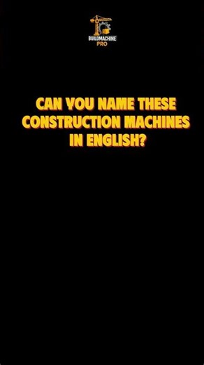 CONSTRUCTION VEHICLES #BuildMachinePro #HeavyEquipment #englishvocabulary