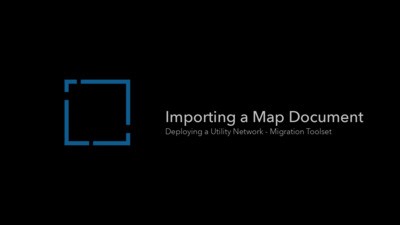 Deploying with the Migration Toolset - Importing a map document