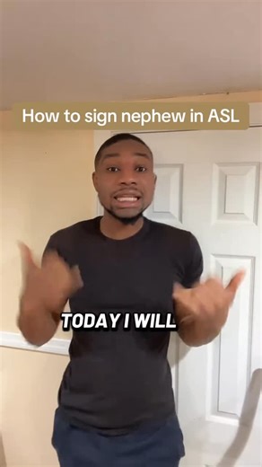 Anthony Imafidon | Learn how to sign nephew in ASL Comment below if you have a nephew #asl #signlanguage #americansignlanguage | Instagram