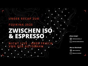 Zwischen ISO und Espresso aus dem Auto 🚗☕ – Rückblick auf die Fujikina 2025 in Köln