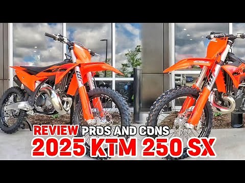 2025 KTM 250 SX Review Pros & Cons You Need to Know Before Buying