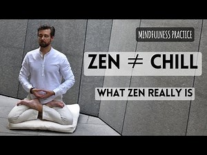 What Is Zen? (And What Zen Is NOT) | Secular Zen + Guided Meditation