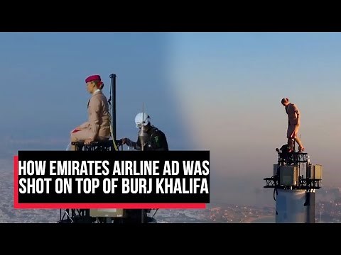 Emirates ad shot on top of burj khalifa : BTS video goes viral | Cobrapost