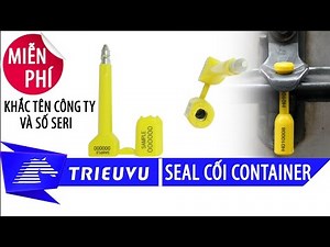 Triệu Vũ | Hướng dẫn sử dụng seal cối container 7mm ( chì cối)