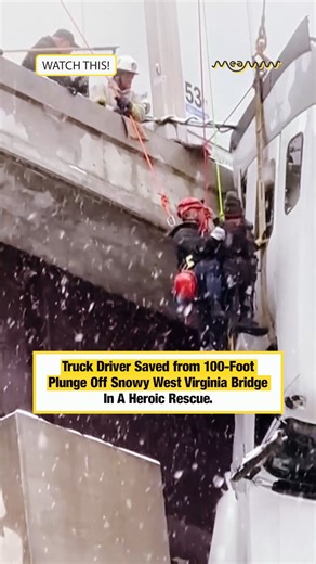 Truck Driver’s Heroic Rescue Operations from 100-Foot Snowy West Virginia Bridge #TruckRescue #WestVirginiaCrash #WinterStorm2025 #HeroicRescue #FirstResponders #SnowStormUSA #US35Rescue #DanglingTruck #WVHeroes | MEAWW