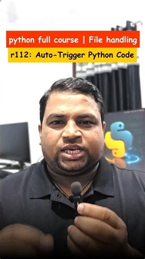 python full course 112/150, auto trigger python file #python #learning #coding #programming #live