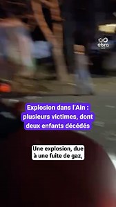 Une explosion, due à une fuite de gaz, a eu lieu à Trévoux, dans l’Ain, ce lundi 15 décembre. La façade d’un immeuble s'est effondrée et l'établissement a été évacué. Plusieurs victimes ont été prises en charge. Deux enfants sont malheureusement décédés. #ebrainfo | Le Progrès