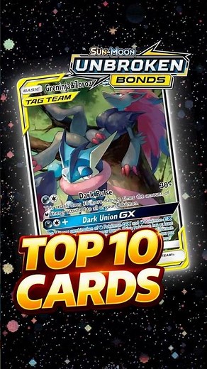 Unbroken Bonds Top 10 Cards Pokemon TCG