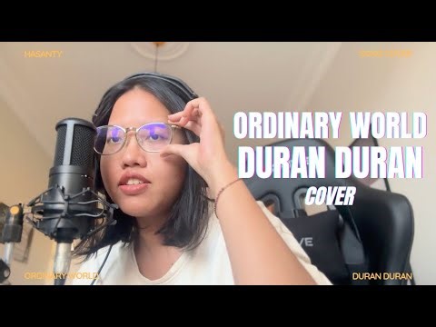Ordinary World - Duran Duran (Cover)